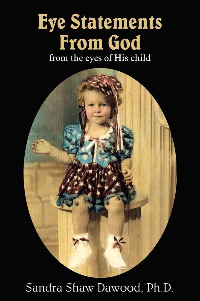 Eye Statements From God