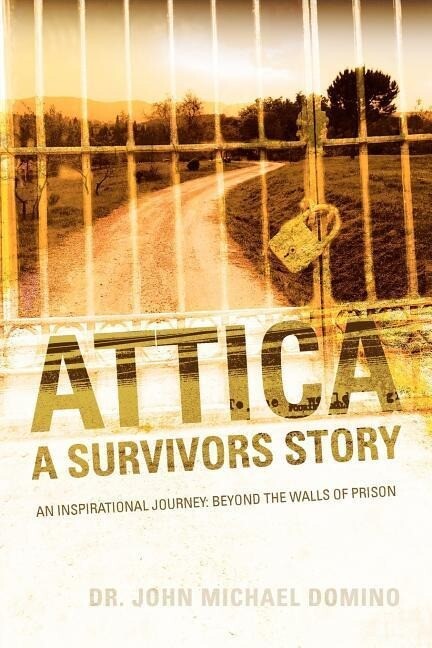 Attica: A Survivors Story