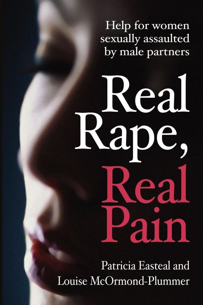 Real Rape Real Pain