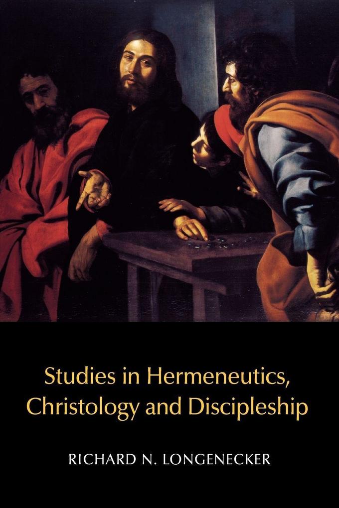 Studies in Hermeneutics Christology and Discipleship