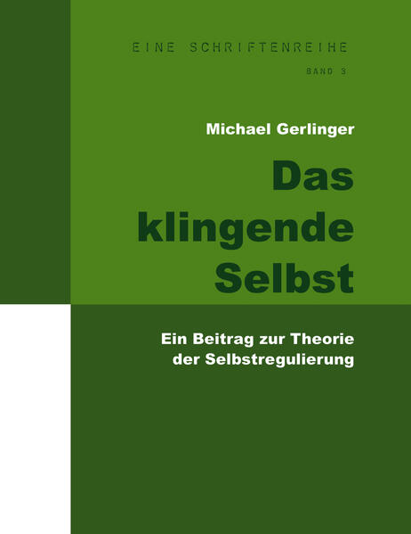 Das klingende Selbst