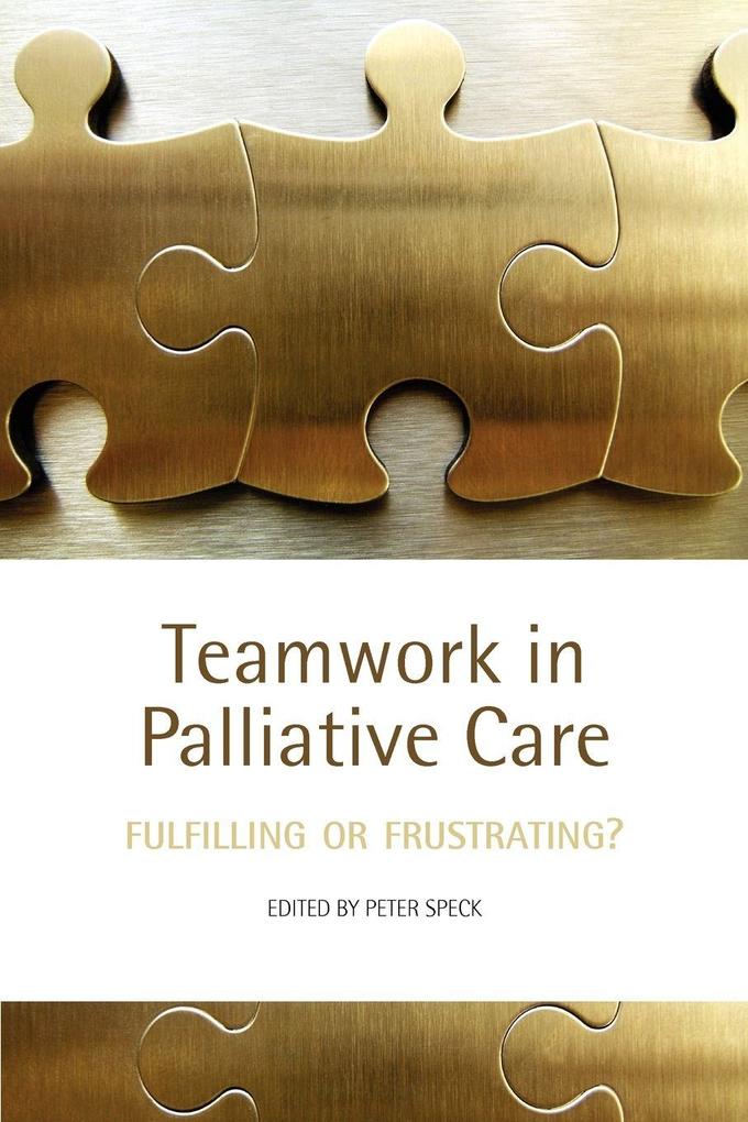 Teamwork in Palliative Care