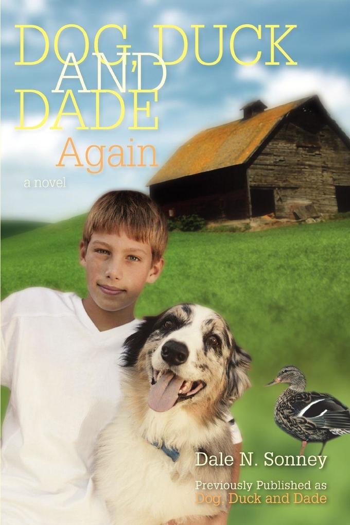 Dog Duck and Dade Again