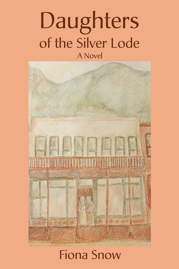 Daughters of the Silver Lode