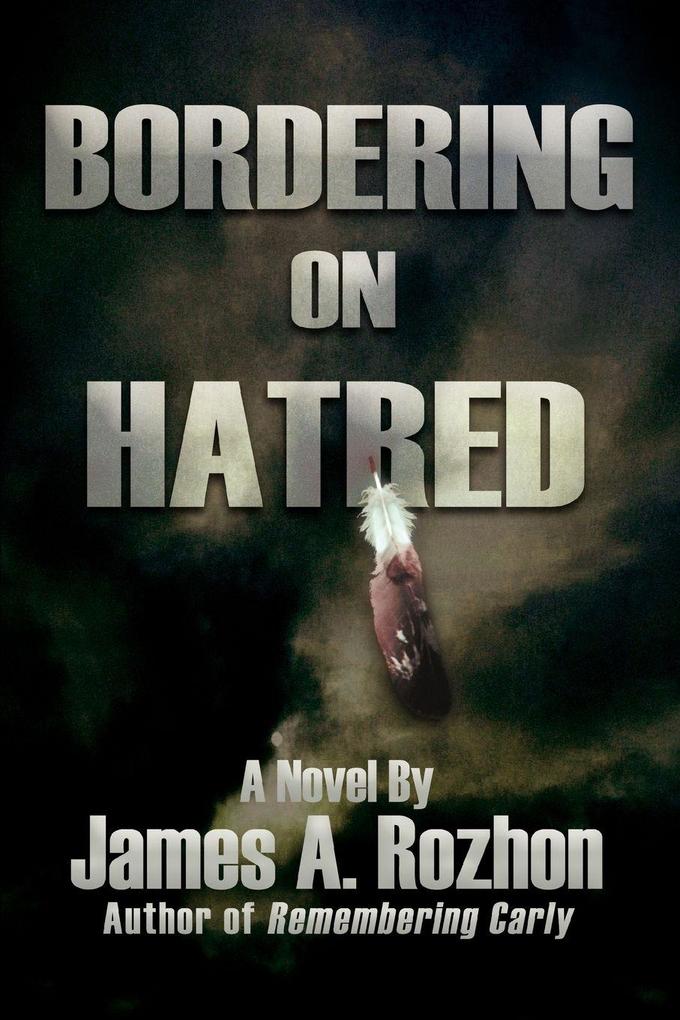 Bordering On Hatred
