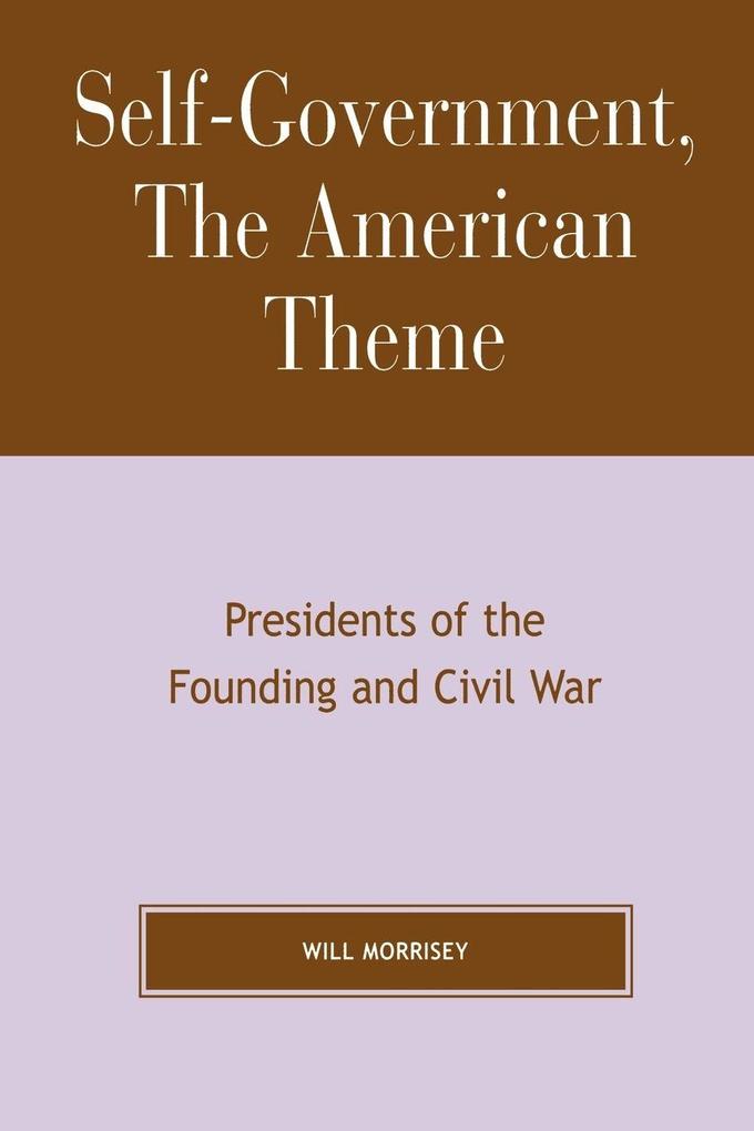 Self-Government The American Theme