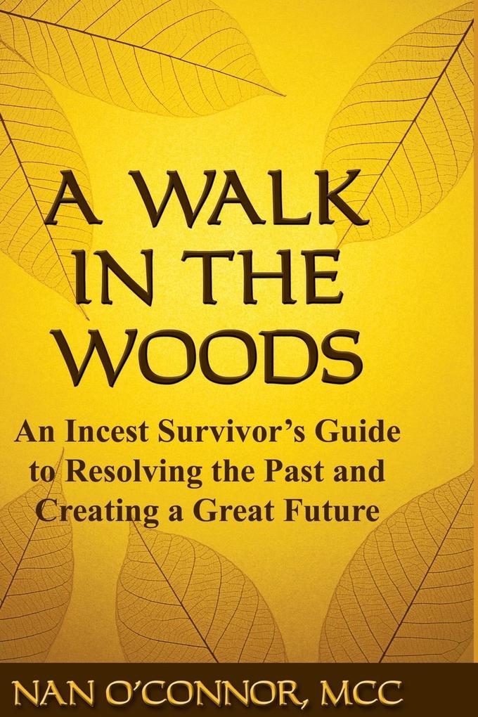 A WALK IN THE WOODS