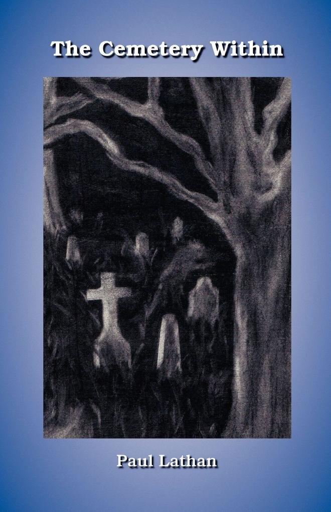 The Cemetery Within