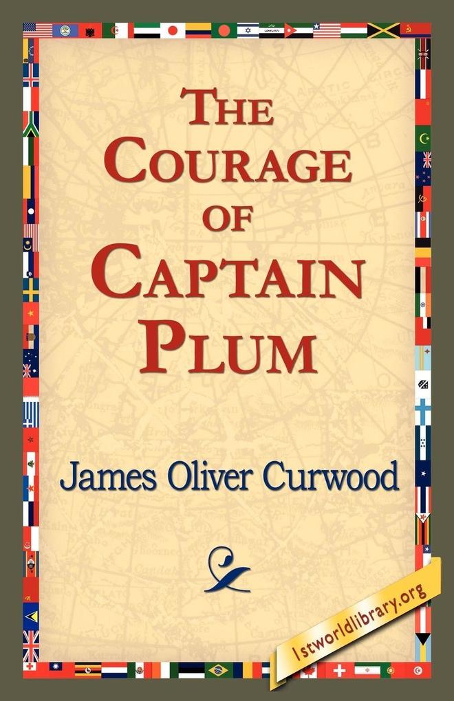 The Courage of Captain Plum
