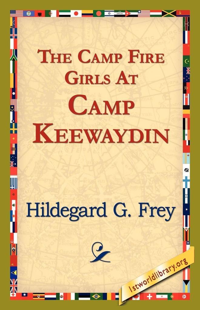 The Camp Fire Girls at Camp Keewaydin