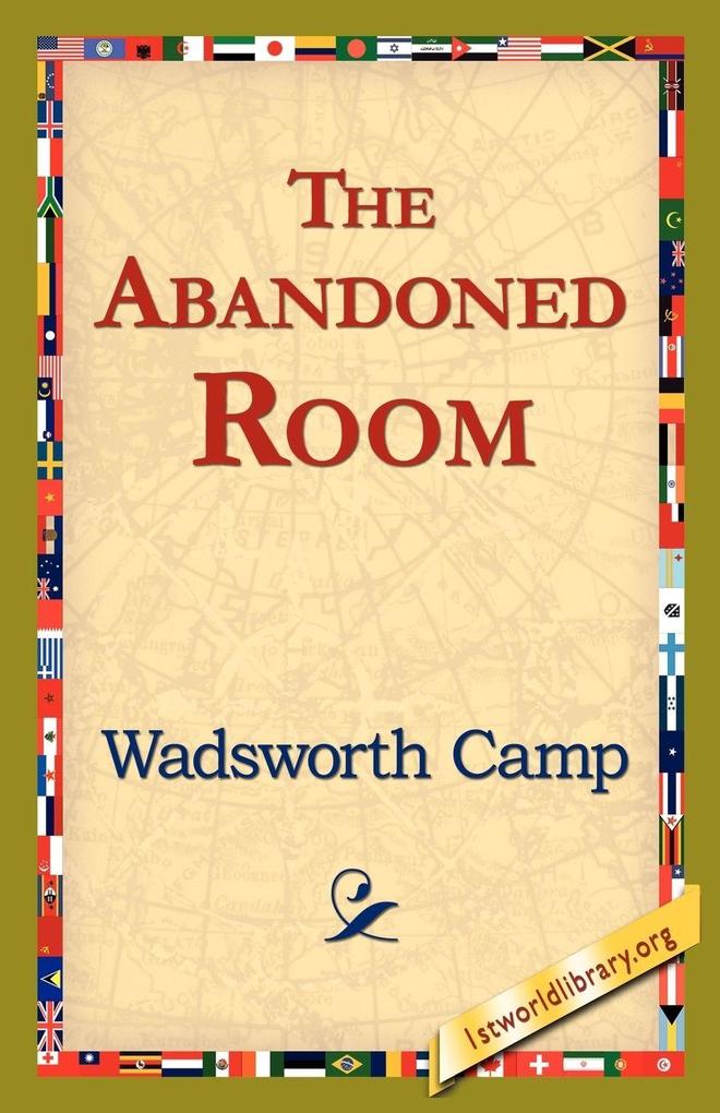 The Abandoned Room