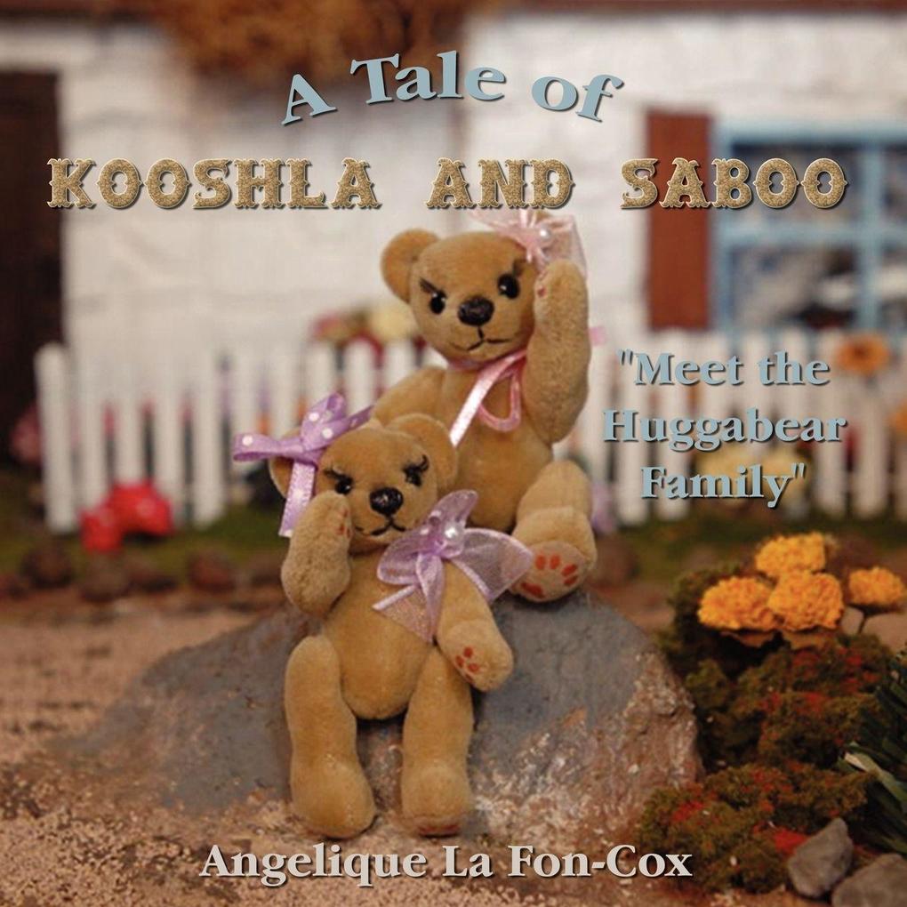 A Tale of Kooshla and Saboo