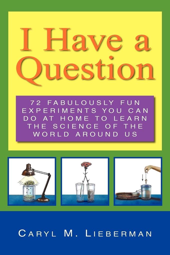 I Have a Question