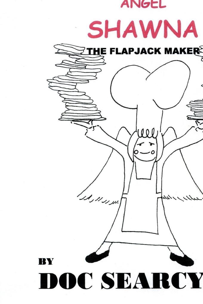Angel Shawna the Flapjack Maker