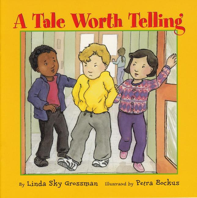 A Tale Worth Telling - Linda Sky Grossman