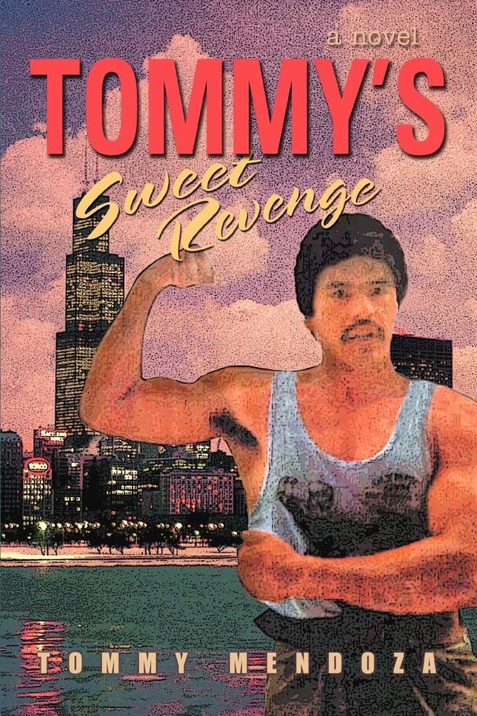 Image of Tommy's Sweet Revenge