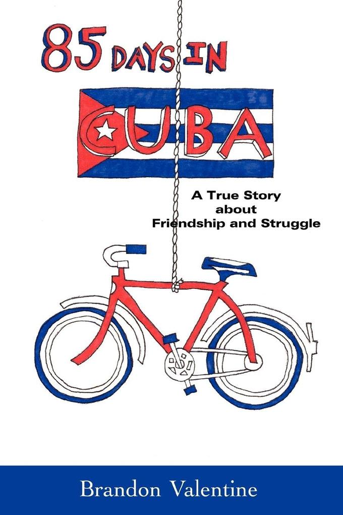 85 Days in Cuba