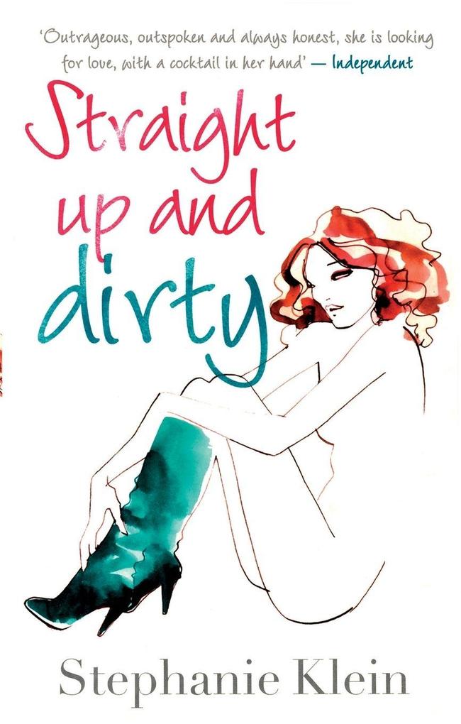 Straight Up and Dirty