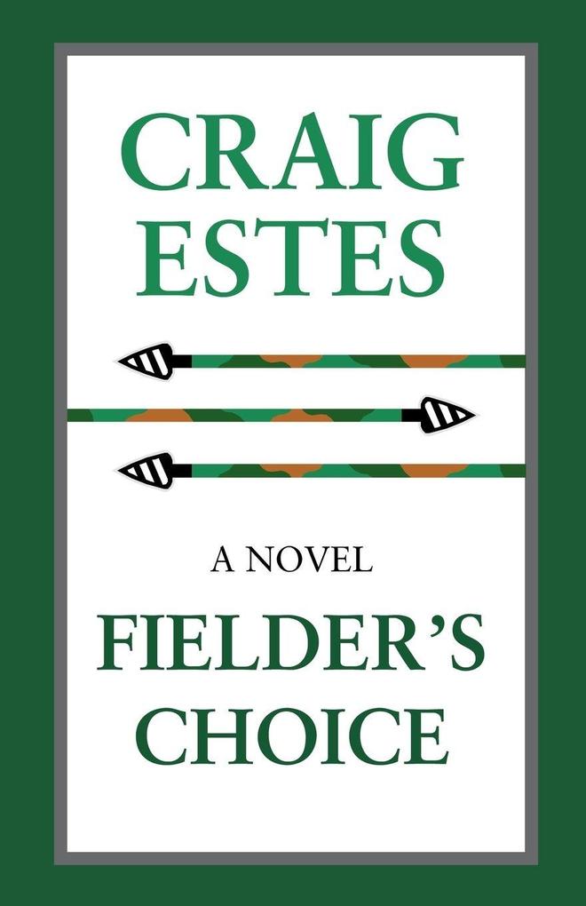 Fielder's Choice