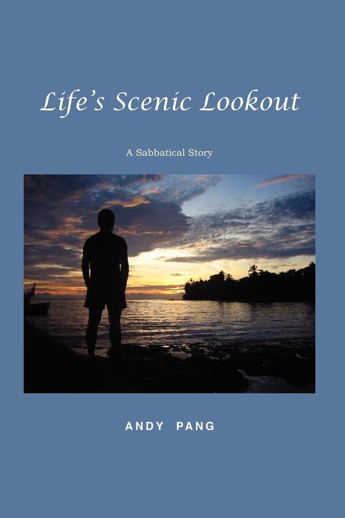 Life's Scenic Lookout
