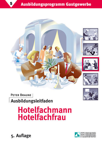 Ausbildungsleitfaden Hotelfachmann / -fachfrau - Peter Braune