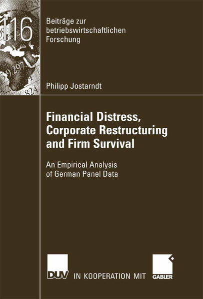 Financial Distress Corporate Restructuring and Firm Survival