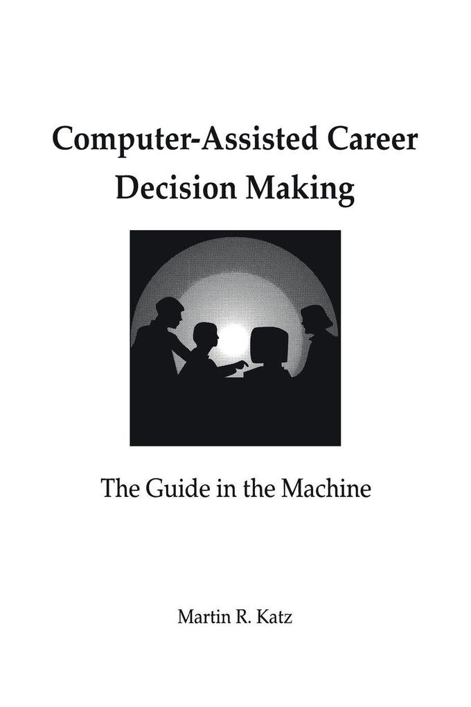Computer-Assisted Career Decision Making