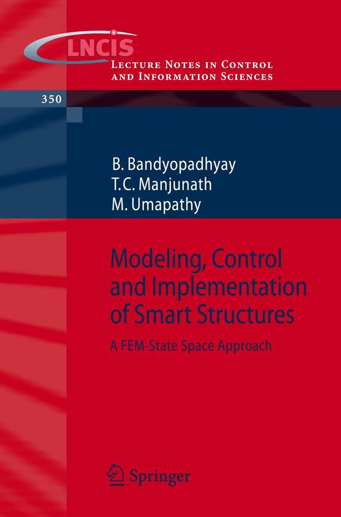 Modeling Control and Implementation of Smart Structures