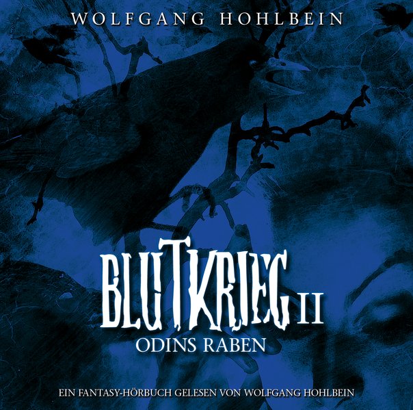 Hohlbein W: Blutkrieg II: Odins Raben