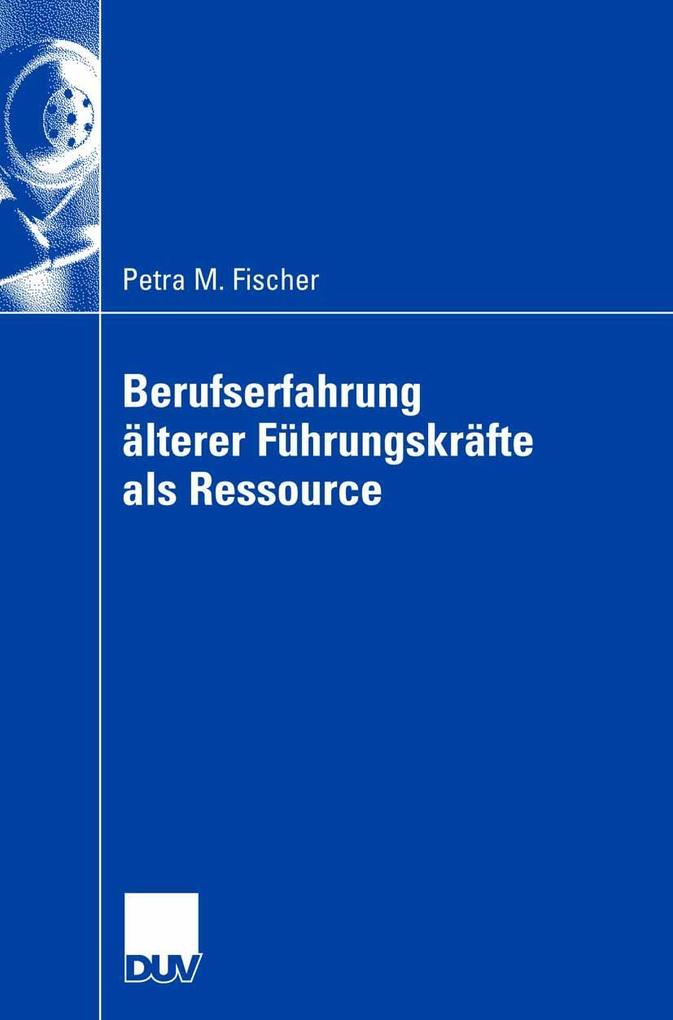 Berufserfahrung älterer Führungskräfte als Ressource