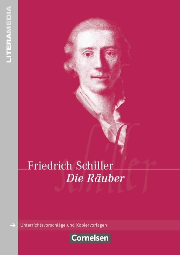 Die Räuber - Friedrich Schiller/ Ulrike Ladnar