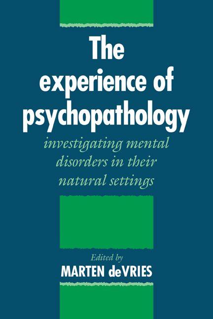 The Experience of Psychopathology