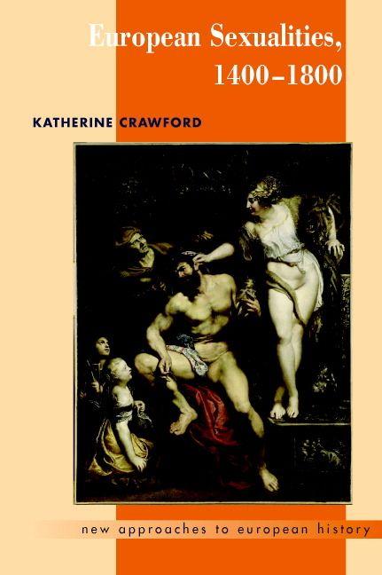 European Sexualities 1400-1800