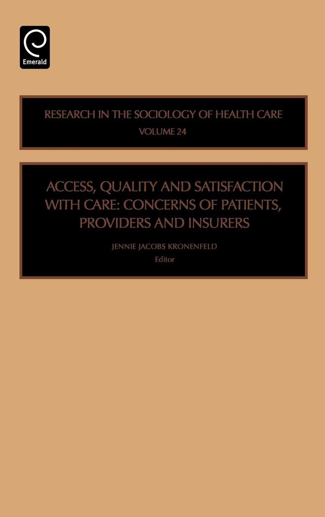 Access Quality and Satisfaction with Care