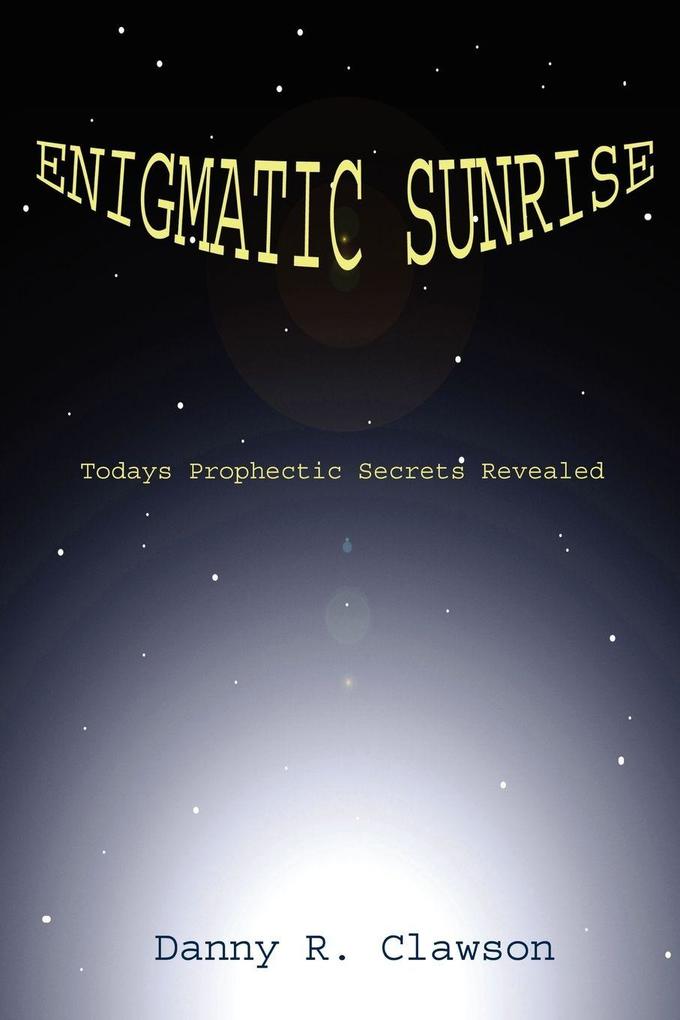 Enigmatic Sunrise