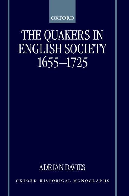 The Quakers in English Society 1655-1725