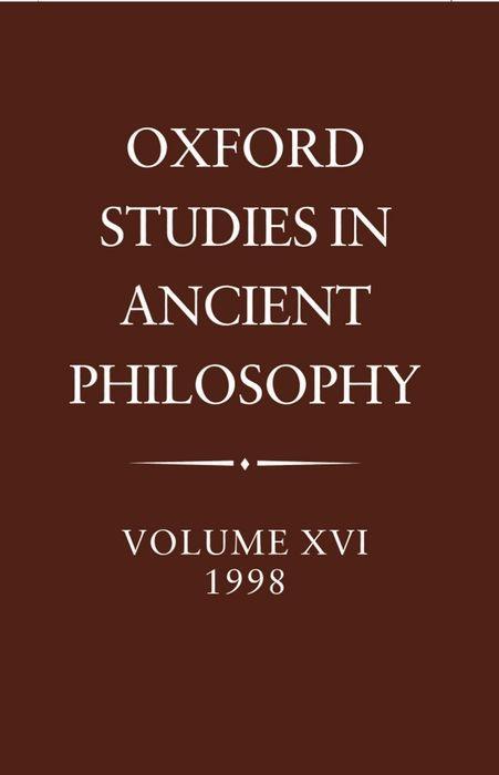 Oxford Studies in Ancient Philosophy: Volume XVI 1998