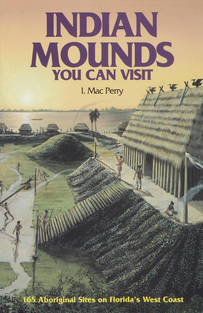 Indian Mounds You Can Visit