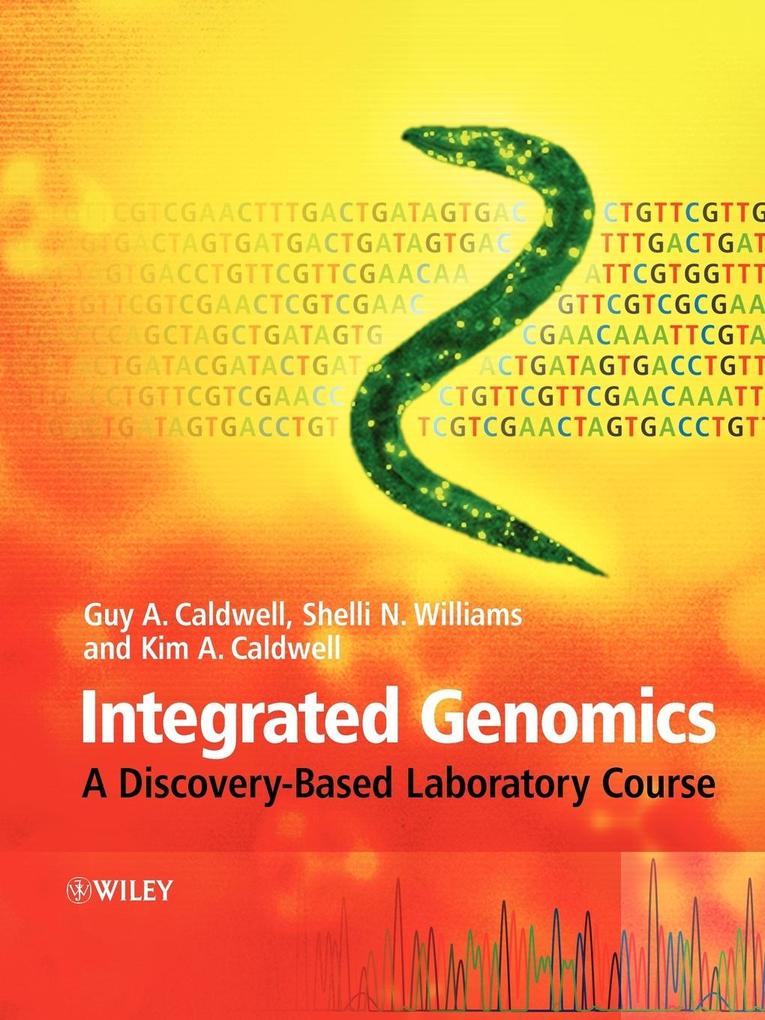 Integrated Genomics - Caldwell/ Williams/ Kim Caldwell