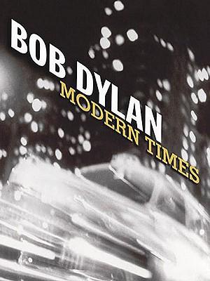Bob Dylan - Modern Times: P/V/G Folio - Bob Dylan