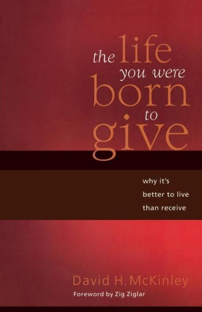 The Life You Were Born to Give