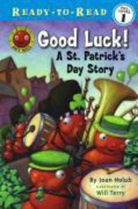 Good Luck!: A St. Patrick‘s Day Story (Ready-To-Read Pre-Level 1)
