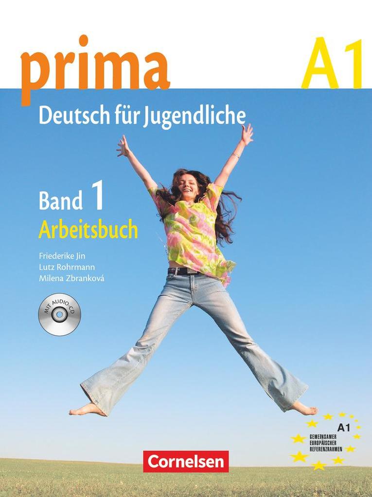 Prima - Deutsch für Jugendliche 1. Arbeitsbuch - Friederike Jin/ Magdalena Michalak/ Grammatiki Rizou/ Lutz Rohrmann/ Milena Zbrankova