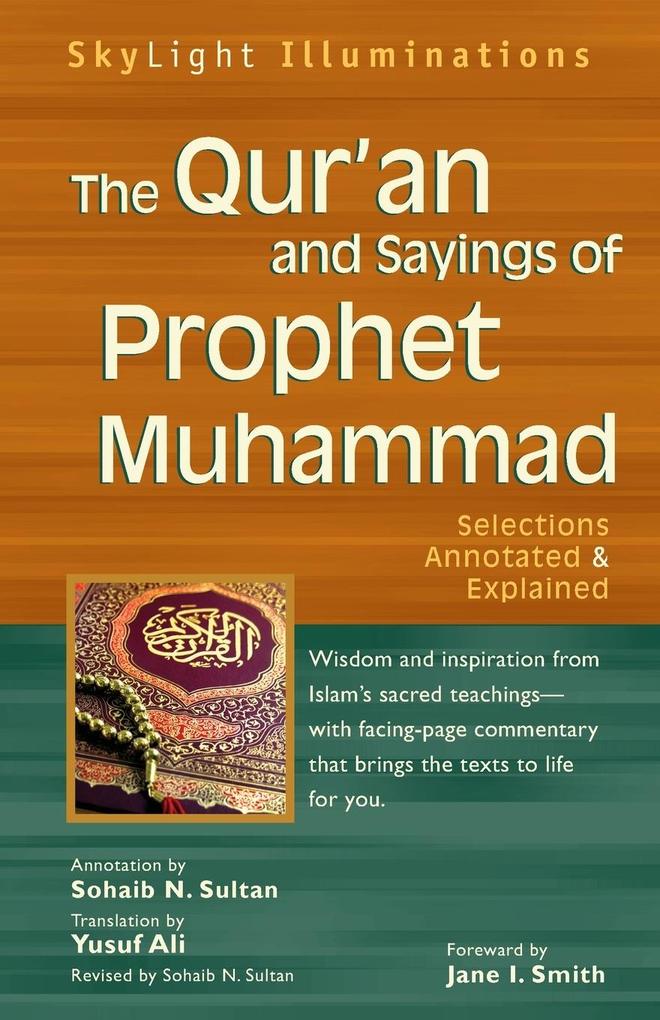 The Qur‘an and Sayings of Prophet Muhammad