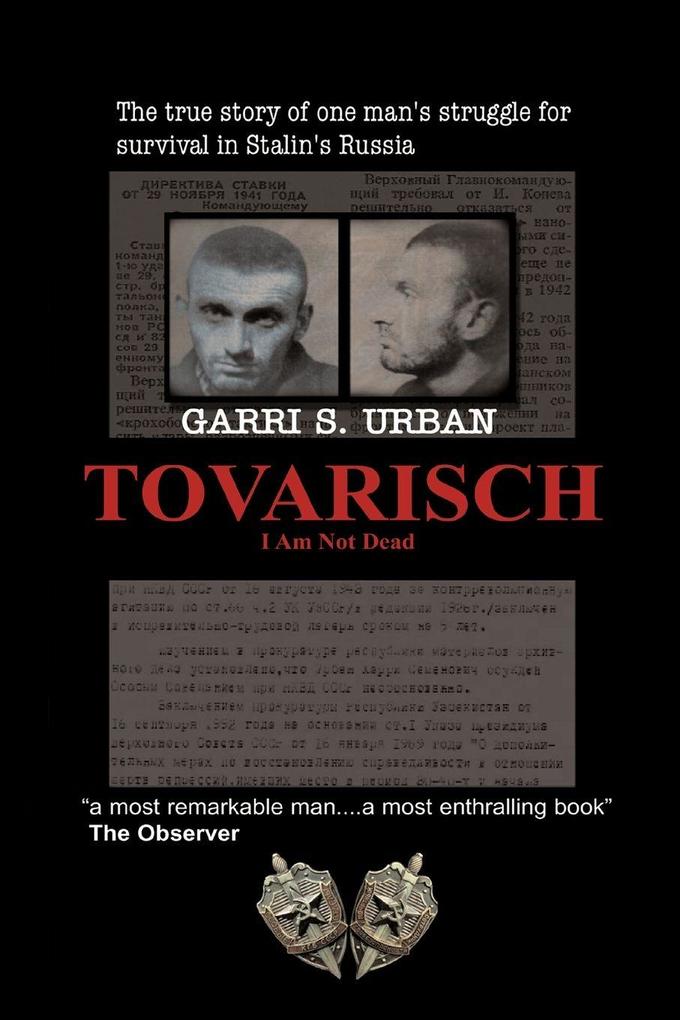 Tovarisch I Am Not Dead