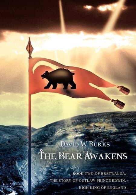 The Bear Awakens - David W Burks
