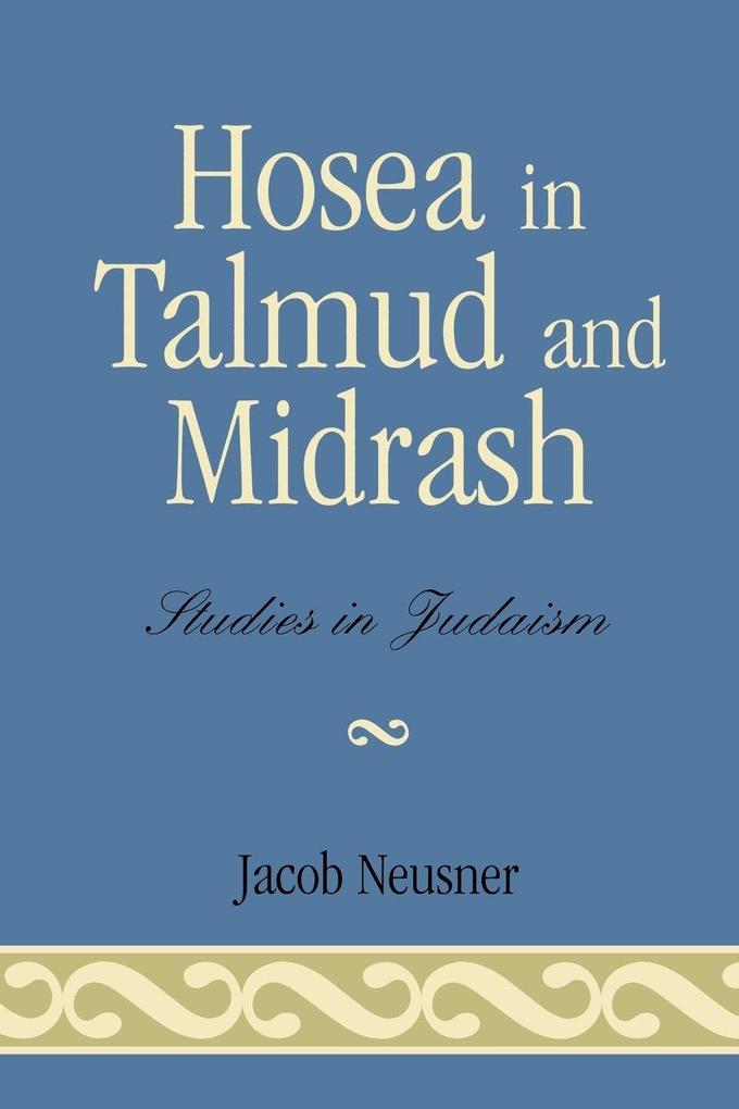 Hosea in Talmud and Midrash