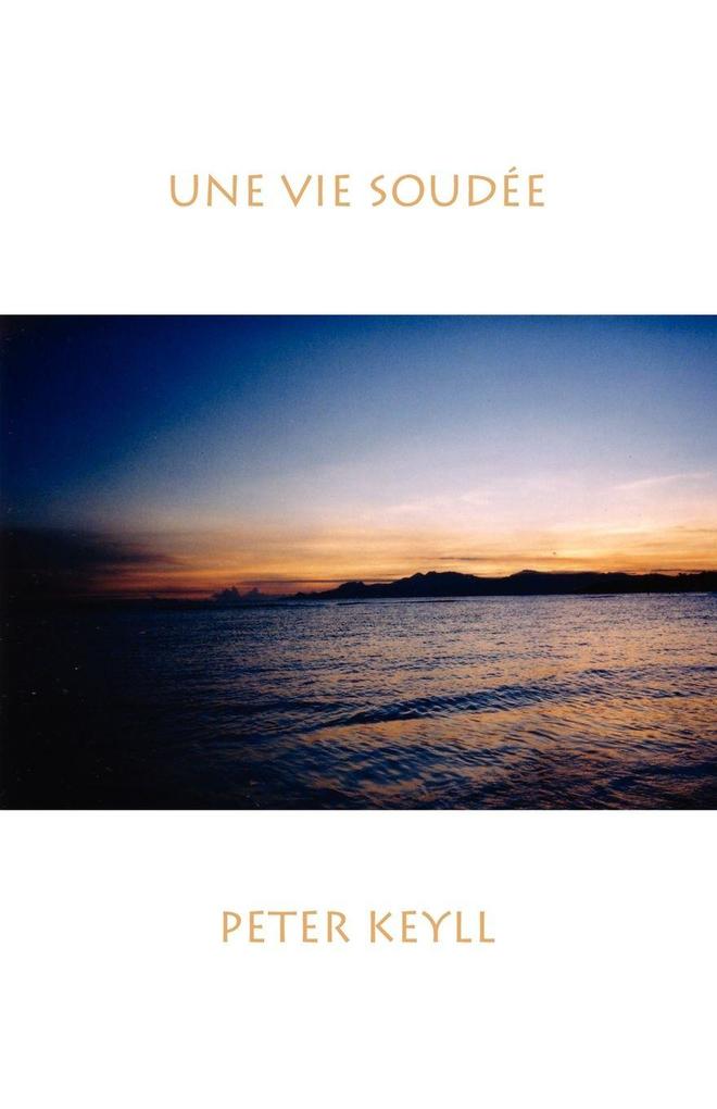 Une Vie Soudée