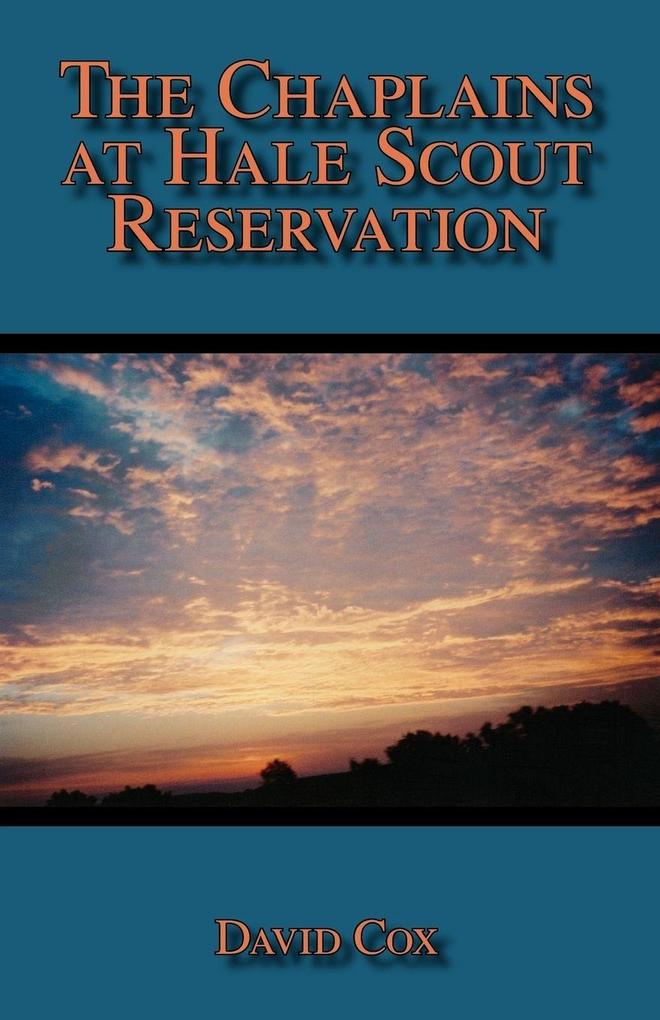 The Chaplains at Hale Scout Reservation