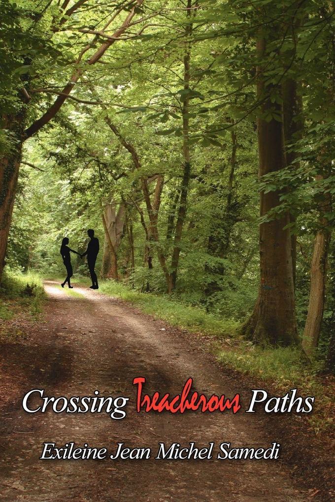 Crossing Treacherous Paths